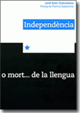 Independència o mort... de la llengua