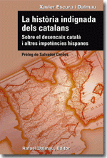 La història indignada dels catalans