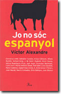 Jo no sóc espanyol