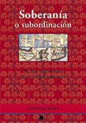 Soberanía o subordinación